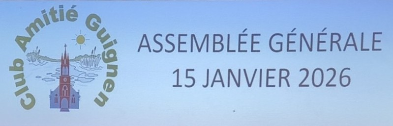 Assemblée générale Club Amitié Guignen